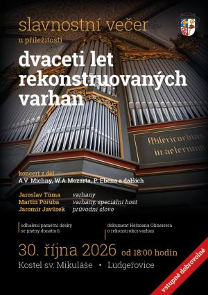 Slavnostní večer dvaceti let rekonstruovaných varhan